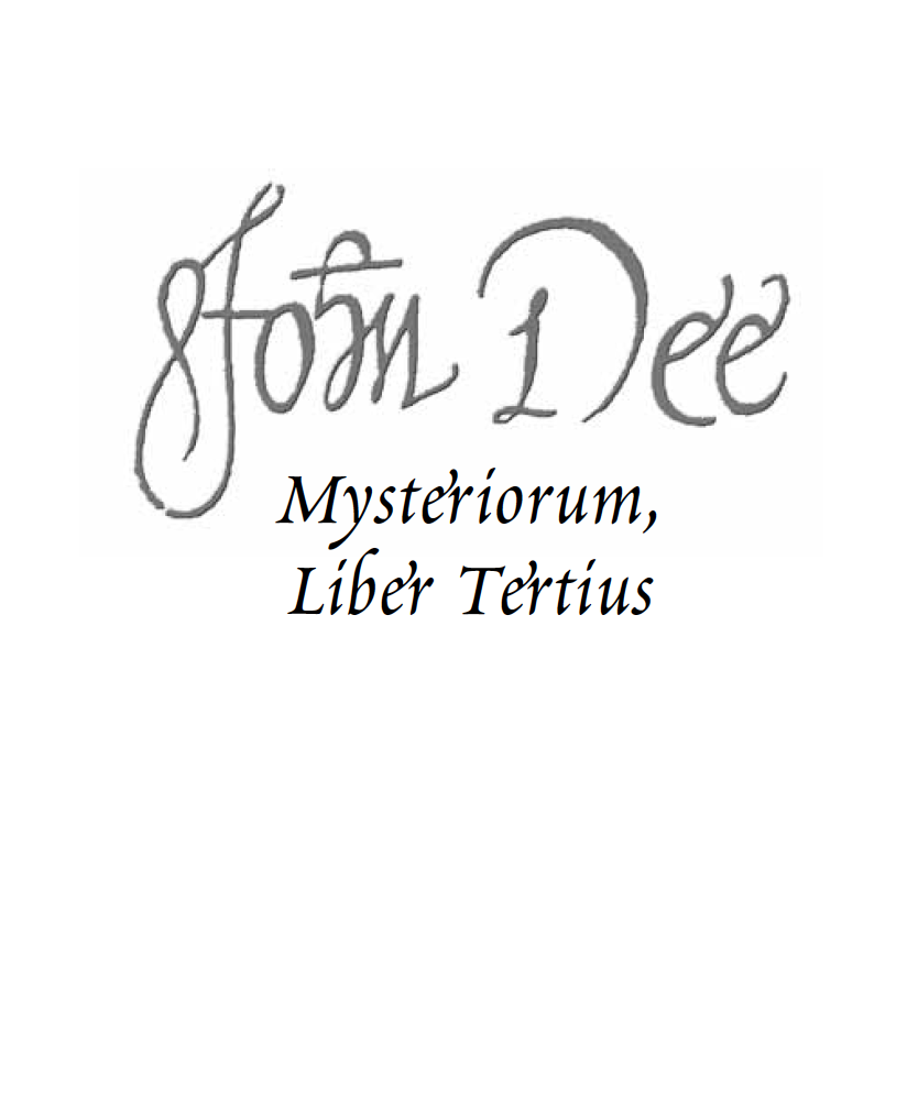 Enochian : Mysteriorum Liber Tertius